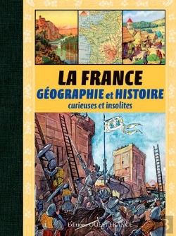 Bertrand.pt - La France, Géographie Et Histoire Curieuses Et Insolites