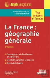 La France : Géographie Générale (3e Édition)