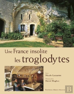 Bertrand.pt - La France Insolite Les Troglodytes