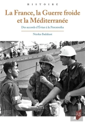 La France, La Guerre Froide Et La Méditerranée : Des Accords D'Évian À La Perestroïka
