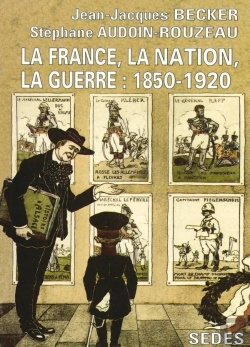 Bertrand.pt - La France, La Nation, La Guerre : 1850-1920
