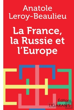 Bertrand.pt - La France, La Russie Et L'Europe