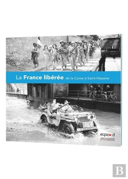 Bertrand.pt - La France Liberee De La Corse A Saint-Nazaire