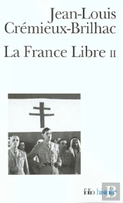 La France Libre T.2