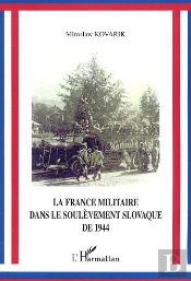 La France Militaire Dans Le Soulèvement Slovaque De 1944