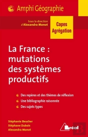 La France ; Mutation Des Systèmes Productifs