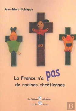 Bertrand.pt - La France N'A Pas De Racines Chrétiennes