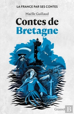 Bertrand.pt - La France Par Ses Contes : Contes De Bretagne
