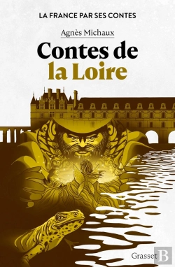 Bertrand.pt - La France Par Ses Contes : Contes De La Loire