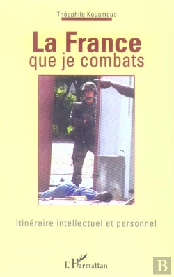 Bertrand.pt - La France Que Je Combats ; Itineraire Intellectuel Et Personnel