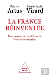 La France Réinventée : Pour Un Nouveau Modèle Social Français Et Européen