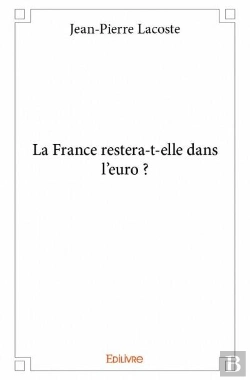 Bertrand.pt - La France Restera-T-Elle Dans L'Euro ?