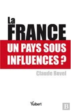 Bertrand.pt - La France Un Pays Sous Influence ?