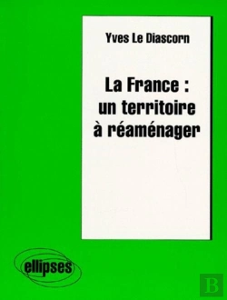 Bertrand.pt - La France : Un Territoire À Réaménager