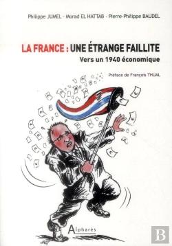 Bertrand.pt - La France ; Une Étrange Faillite