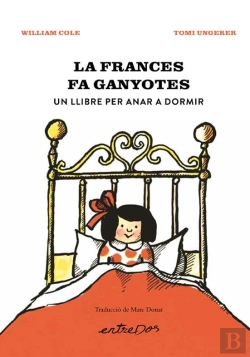 Bertrand.pt - La Frances Fa Ganyotes Un Llibre Per Anar A Dormir