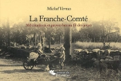 La Franche-Comté , 365 Citations Et Proverbes Au Fil Des Jours