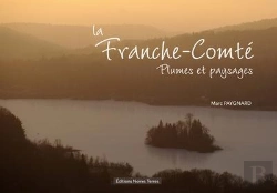 Bertrand.pt - La Franche-Comte, Plumes Et Paysages