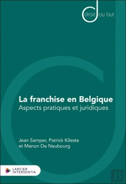 Bertrand.pt - La Franchise En Belgique : Aspects Pratiques Et Juridiques