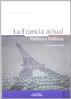 Bertrand.pt - La Francia Actual: Política Y Políticos