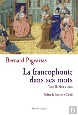 Bertrand.pt - La Francophonie Dans Ses Mots T.2 ; Mots À Maux