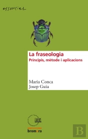 La Fraseologia. Principis, Mètode I Aplicacions