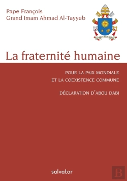 Bertrand.pt - La Fraternité Humaine ; Pour La Paix Mondiale Et La Coexistence Commune ; Déclaration D'Abou Dabi