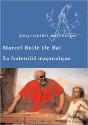 La Fraternite Maconnique