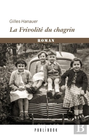 La Frivolité Du Chagrin