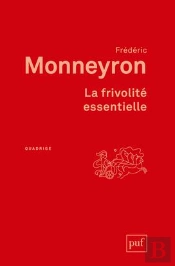 La Frivolité Essentielle (2e Édition)