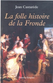 La Fronde Et Les Frondeuses