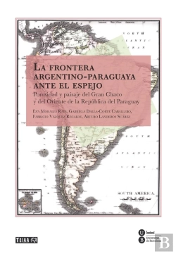 Bertrand.pt - La Frontera Argentino-Paraguaya Ante El Espejo