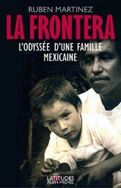 La Frontera ; L'Odyssee D'Une Famille Mexicaine