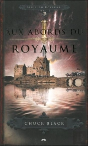 La Frontiere Du Royaume - Serie Du Royaume T.3