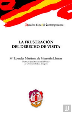 Bertrand.pt - La Frustración Del Derecho De Visita