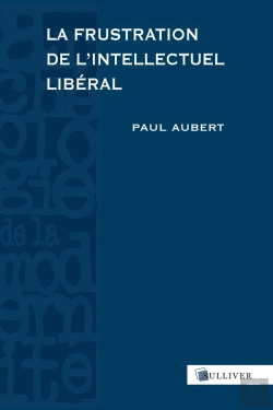 Bertrand.pt - La Frustration De L'Intellectuel Libéral ; Espagne, 1898-1939