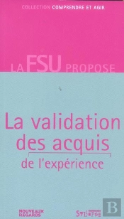 La Fsu Propose La Validation Des Acquis De L'Experience