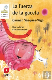 La Fuerza De La Gacela