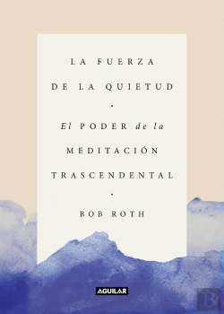 Bertrand.pt - La Fuerza De La Quietud