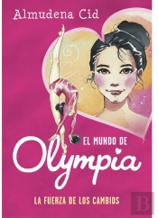 La Fuerza De Los Cambios (El Mundo De Olympia 1)