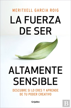 Bertrand.pt - La Fuerza De Ser Altamente Sensible
