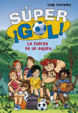 Bertrand.pt - La Fuerza De Un Equipo (Súper ¡Gol! 4)