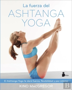 Bertrand.pt - La Fuerza Del Ashtanga Yoga