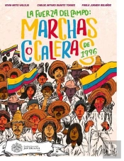 La Fuerza Del Campo: Marchas Cocaleras De 1996.