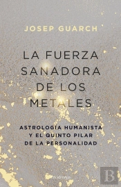 La Fuerza Sanadora De Los Metales