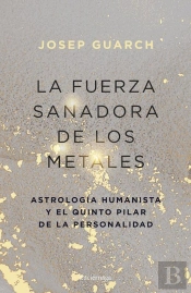 La Fuerza Sanadora De Los Metales