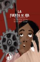 La Fuerza Se Ata