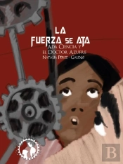 La Fuerza Se Ata