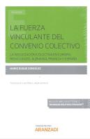 La Fuerza Vinculante Del Convenio Colectivo (Papel + E-Book)