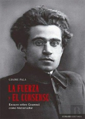 La Fuerza Y El Consenso